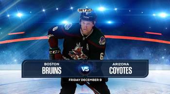 Bruins vs Coyotes Prediction, Preview, Odds & Picks Dec. 09