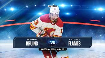 Bruins vs Flames Prediction, Preview, Odds, Picks, Feb. 28