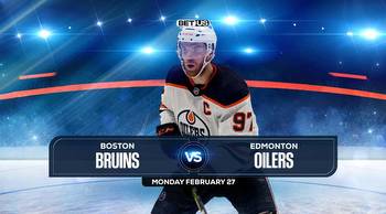 Bruins vs Oilers Prediction, Stream, Odds and Picks, Feb 27