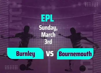 Burnley vs Bournemouth Predictions: Betting Tips and Odds