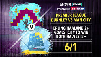 Burnley vs Man City 6/1 #PickYourPunt: Haaland 2+ goals, City win both halves, 3+ cards on Betfred