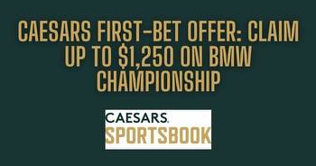Caesars golf promo: Get $1,250 BMW Championship bonus