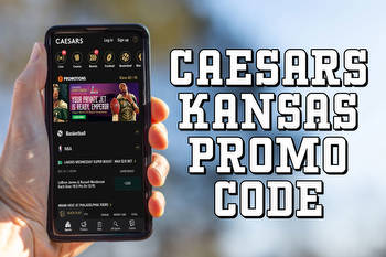 Caesars Kansas Promo Code for Super Bowl 57 Scores $1,250 on Caesars