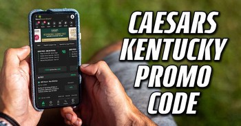 Caesars Kentucky Promo Code: How to Activate $250 Launch Day Bonus