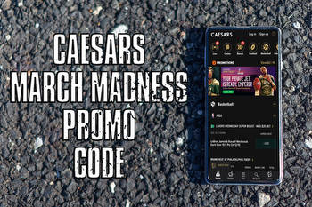 Caesars March Madness Promo Code: $1,250 First Bet for Wednesday First Four