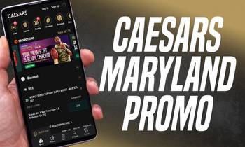 Caesars Maryland Promo Brings 2-Pack of Awesome Offers