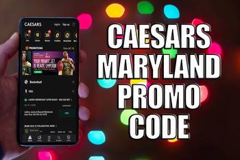 Caesars Maryland promo code: $100 free bet offer returns this week