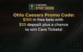 Caesars Ohio Promo Code: $ 100 free bet bonus + Win Free Cavs tickets with Caesars Sportsbook Ohio