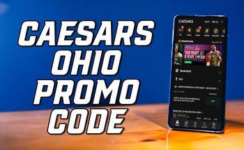 Caesars Ohio promo code: $1,500 CBB, NBA Sunday bet on Caesars