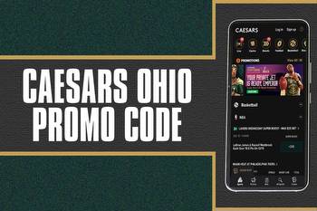 Caesars Ohio promo code: $1,500 first bet on Caesars for Tuesday night college hoops