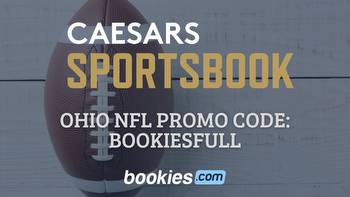 Caesars Ohio Promo Code BOOKIESFULL: $1250 NFL Bonus Bet For Pre Season