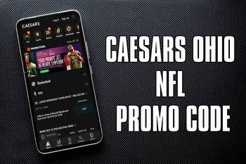 Caesars Ohio promo code: get the best NFL, NBA offer this weekend