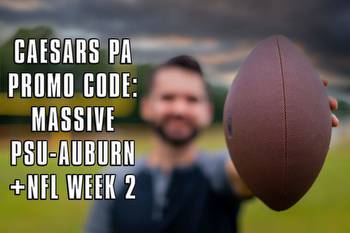 Caesars PA Promo Code: Massive PSU-Auburn, NFL Week 2 Offers
