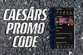 Caesars promo code: $1,250 bet insurance for NBA, Bills-Patriots TNF