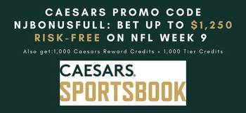 Caesars promo code: $1,250 bet insurance for NFL Week 9