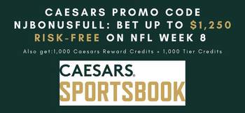 Caesars promo code: Claim $1,250 risk-free bet for NFL Week 8 games