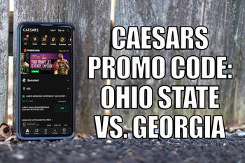 Caesars promo code for Ohio State vs. Georgia is last chance to grab huge 2022 bonus