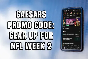 Caesars promo code: gear up for NFL Week 2 with best specials
