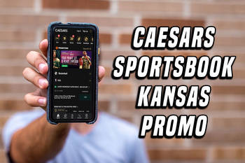 Caesars Sportsbook Kansas Promo Offers $1,250 Bet on Caesars and More