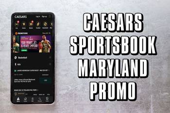 Caesars Sportsbook Maryland promo: get $1,500 in bet insurance this week