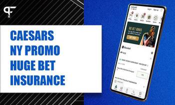 Caesars Sportsbook NY Promo Provides Huge Bet Insurance