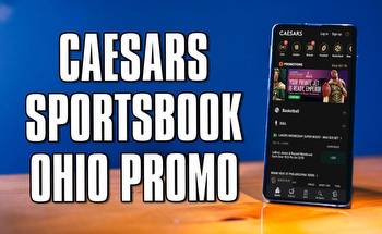 Caesars Sportsbook Ohio promo: $1,500 bet on Caesars for Wednesday night action