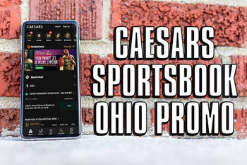 Caesars Sportsbook Ohio promo: everything to know about the top signup bonus