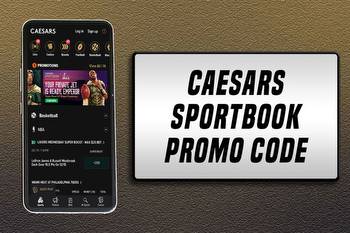 Caesars Sportsbook promo code: Best offers for late Saturday NBA, college hoops