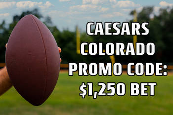 Caesars Sportsbook Promo Code CO: $1,250 Bet for Colts-Broncos