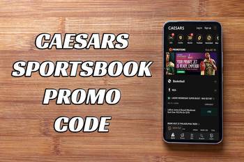 Caesars Sportsbook promo code: First bet bonus for NBA, college hoops, NHL