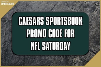 Caesars Sportsbook Promo Code for NFL Saturday: Claim $1K First Bet