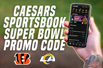 Caesars Sportsbook promo code unlocks Super Bowl odds, $1,500 match
