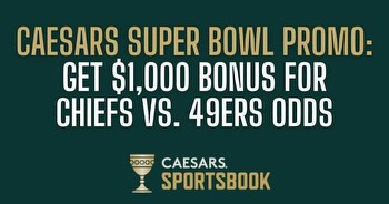 Caesars Super Bowl promo offers access to $1,000 bonus