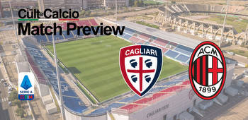 Cagliari vs Milan: Serie A Preview, Potential Lineups & Prediction