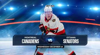 Canadiens vs Senators Prediction, Stream, Odds and Picks Dec 14