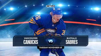 Canucks vs Sabres Prediction, Odds & Picks Nov 15