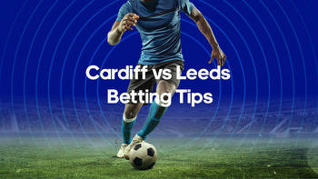 Cardiff vs. Leeds Odds, Predictions & Betting Tips