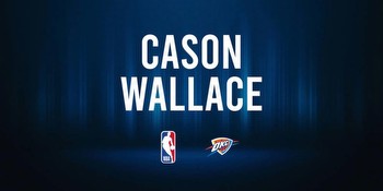 Cason Wallace NBA Preview vs. the Raptors
