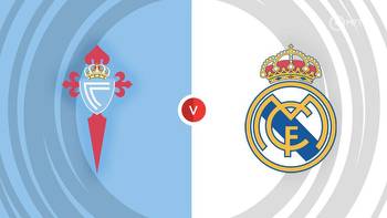 Celta Vigo vs Real Madrid Prediction and Betting Tips