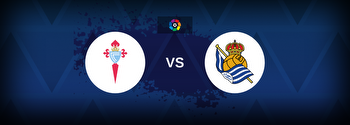 Celta Vigo vs Real Sociedad Betting Odds, Tips, Predictions, Preview