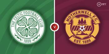 Celtic vs Motherwell Prediction and Betting Tips