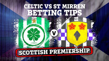 Celtic vs St Mirren: Betting tips, best odds, free bets and preview for Wednesday's Scottish Premiership clash
