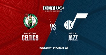 Celtics vs Jazz Predictions, Odds and NBA Picks Tuesday, March 12