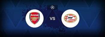 Champions League: Arsenal vs PSV Eindhoven