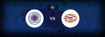 Champions League: Rangers vs PSV Eindhoven