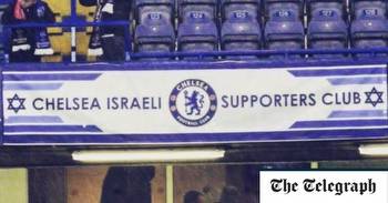 Chelsea Israeli fans told Star of David banner cannot be displayed at stadium