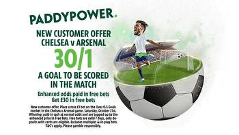 Chelsea vs Arsenal odds: Get 30/1 for a goal to be scored during Saturday's Premier League contest with Paddy Power