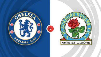 Chelsea vs Blackburn Rovers Prediction and Betting Tips