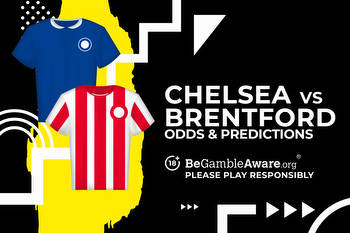 Chelsea vs Brentford Prediction, Odds and Betting Tips