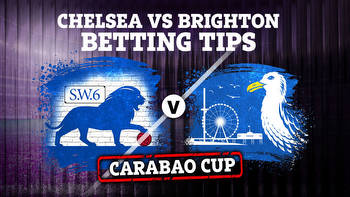 Chelsea vs Brighton: Betting tips and preview for Carabao Cup third-round clash